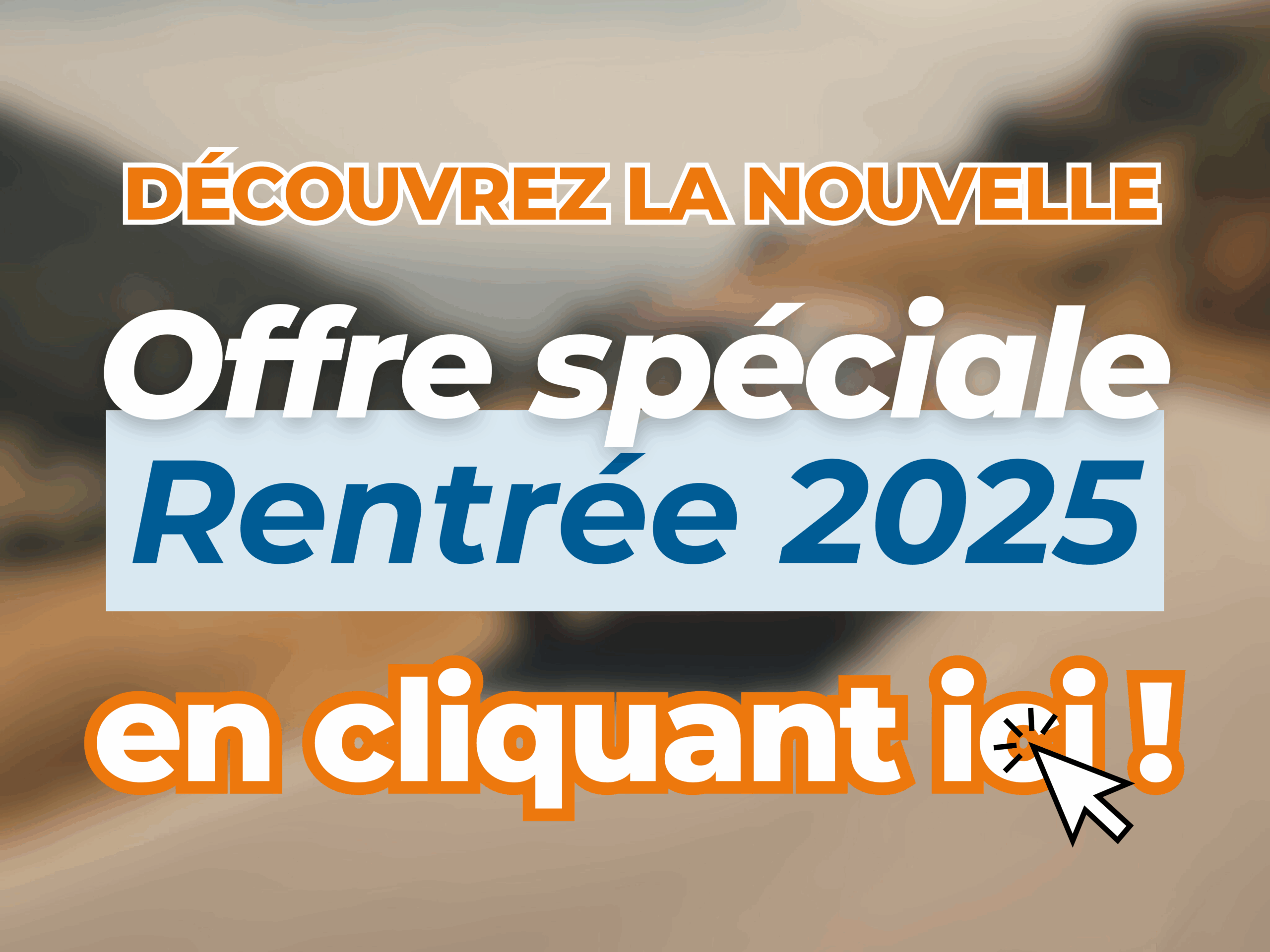 offre speciale rentree 2025